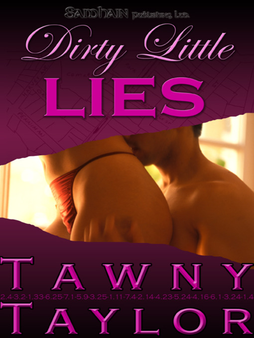 Title details for Dirty Little Lies by Tawny Taylor - Available